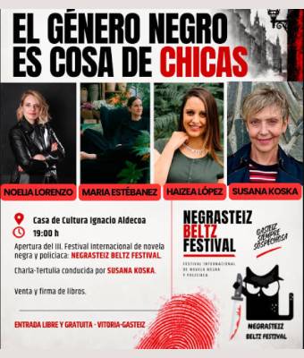 Vitoria-Negrasteiz Beltz Festival “El género negro es cosa de chicas”
