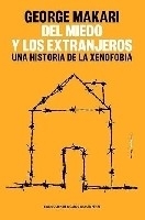 Del miedo y los extranjeros 