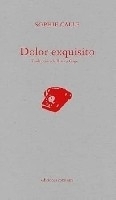 Dolor exquisito