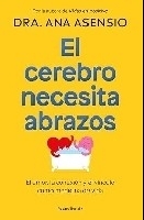 El cerebro necesita abrazos 