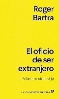 El oficio de ser extranjero: reflexiones sobre el viajar
