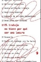 El trabajo no tiene por qué ser una locura