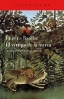 El vértigo de la fuerza 
