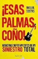 Esas palmas, coño