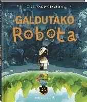 Galdutako robota