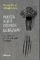 Hasta aquí hemos llegado
