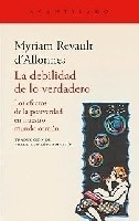 La debilidad de lo verdadero 