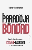 La paradoja de la bondad