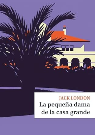 La pequeña dama de la casa grande