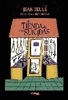 La tienda de los suicidas