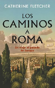 Los caminos a Roma
