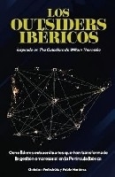 Los outsiders ibéricos: ocho equipos directivos y el secreto de su éxito