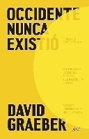 Occidente nunca existió