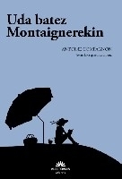 Uda batez Montaignerekin 