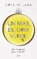 Un mar de oro verde