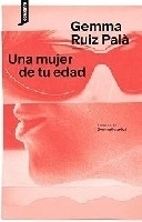 Una mujer de tu edad