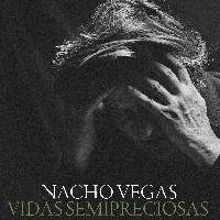 Vidas semipreciosas-Nacho Vegas